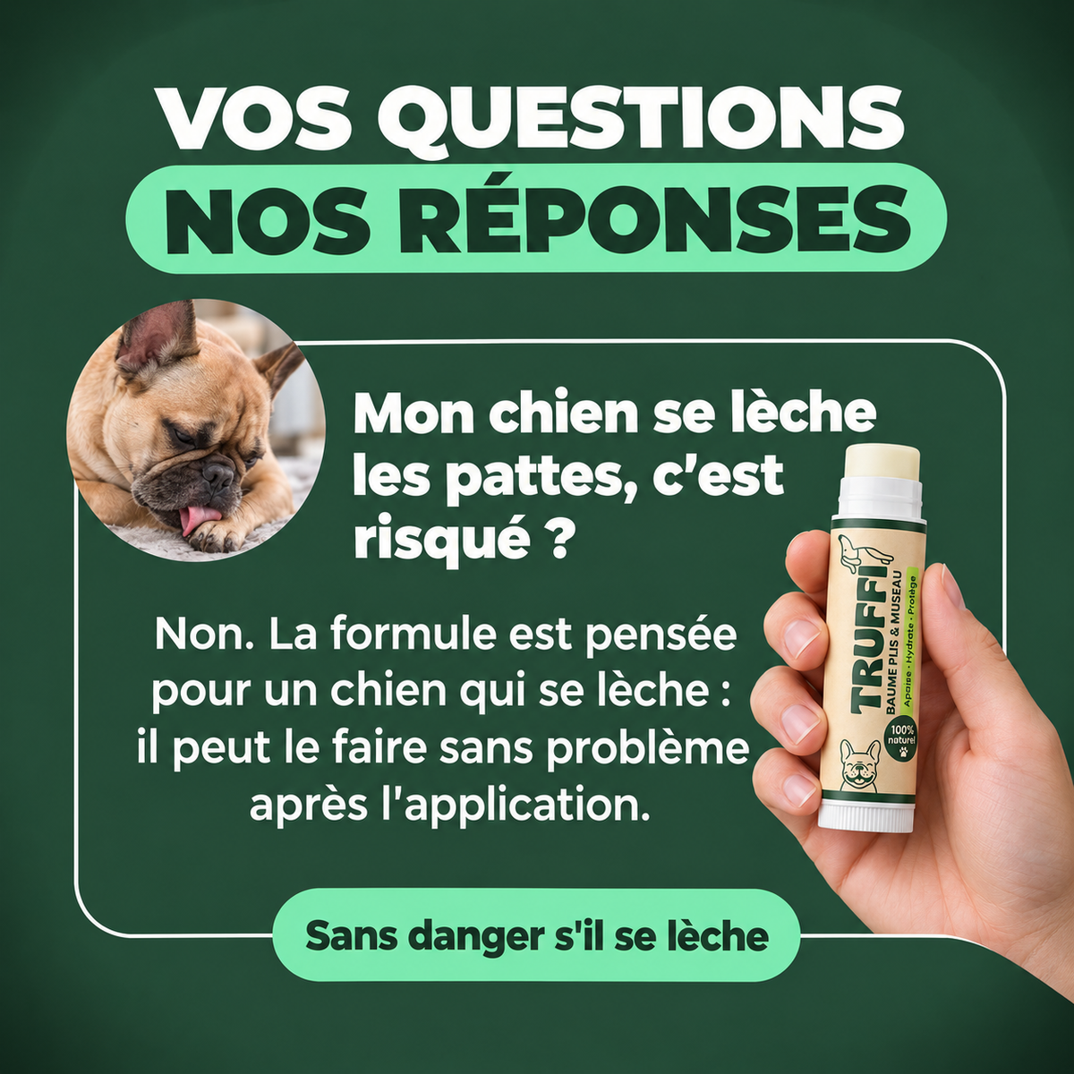 Questions frequentes sur le baume Truffi et le lechage